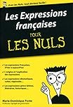 Les Expressions françaises pour les Nuls poche