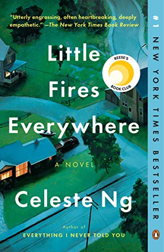 Little Fires Everywhere: A Novel by Celeste Ng (Paperback)