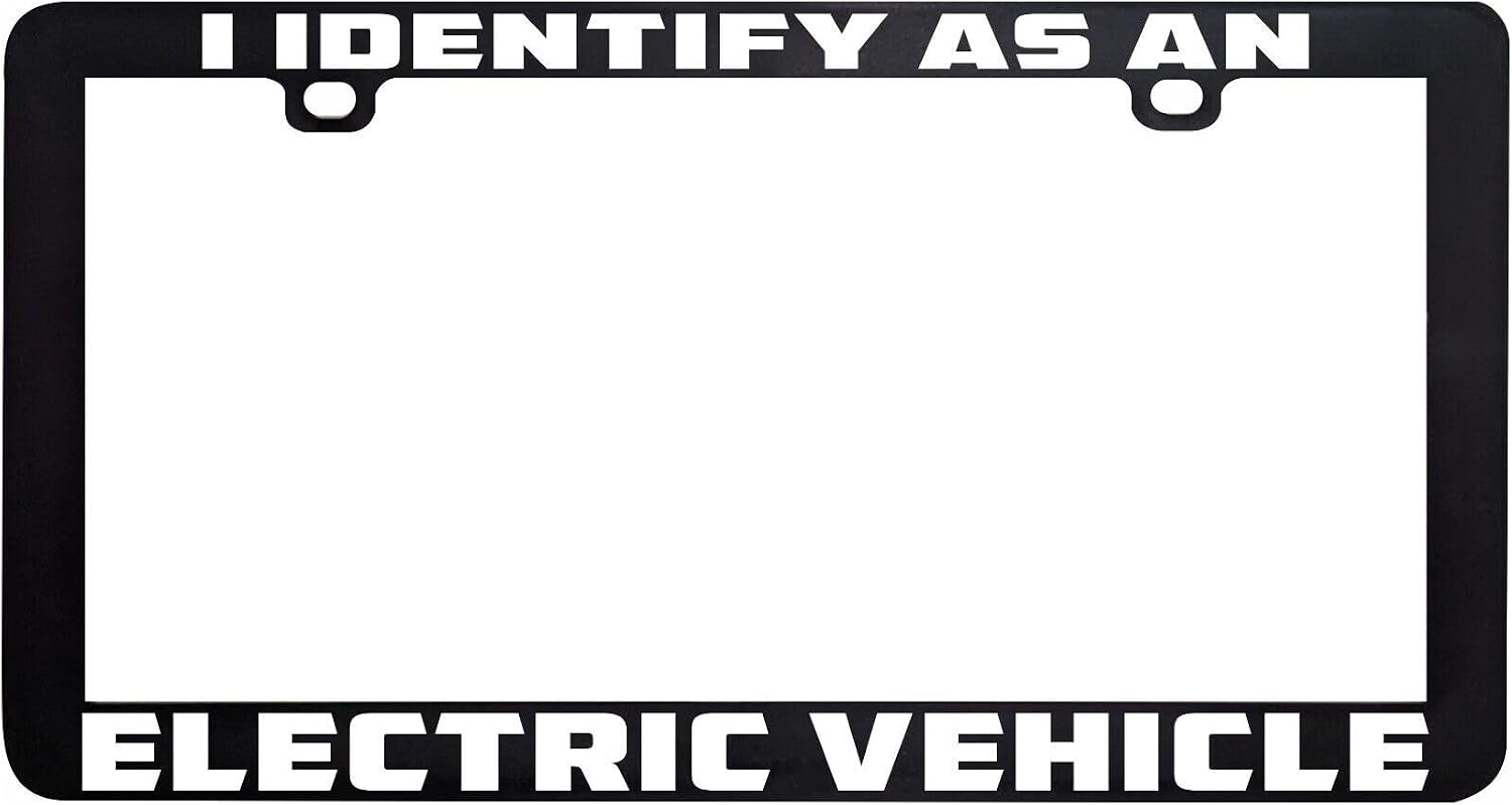 Reg Number Frame I Identify As an Electric Vehicle Battery Evo Humor Holder Weatherproof Universal Parts Funny Accessory Front Rear Plastic Women Men Design