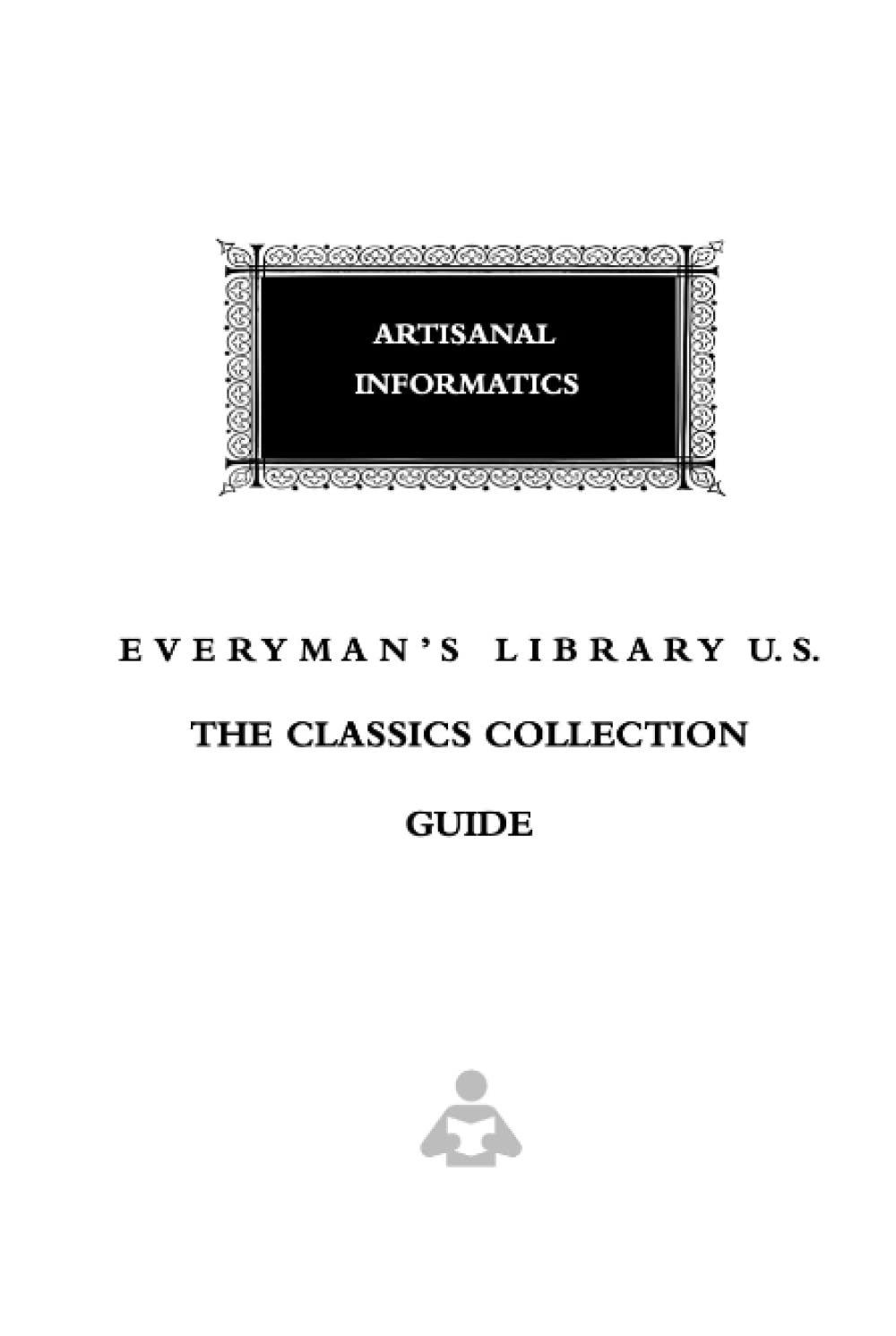 Everyman's Library U.S.: The Classics Collection Guide