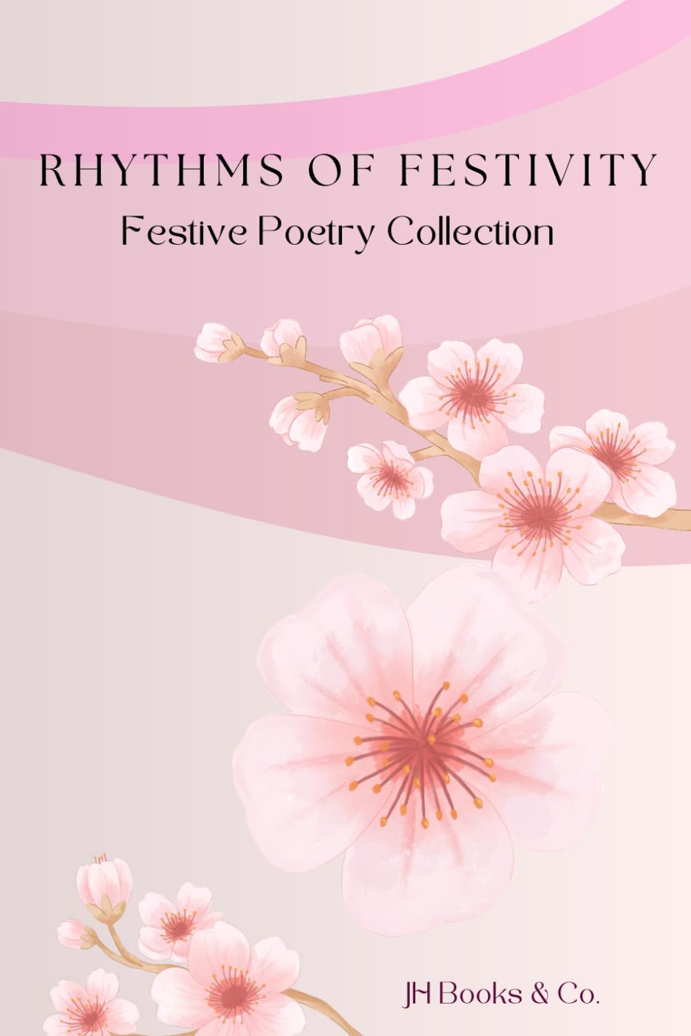Rhythms Of Festivity: Festive Poetry Collection (Sensory Rhymes and Poems)