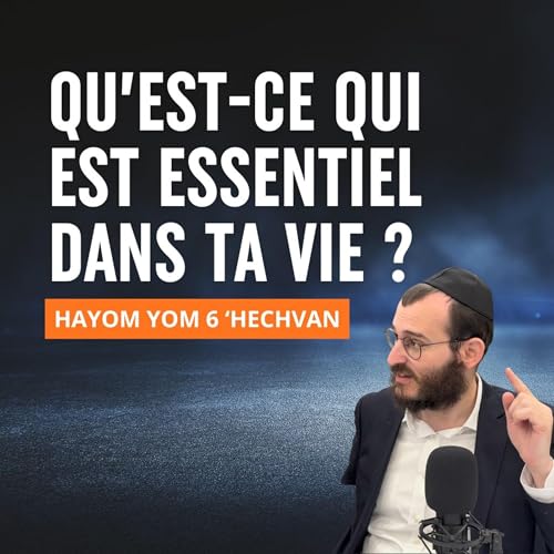 Vivre longtemps, oui&hellip; mais pour faire quoi ? - Hayom Yom 6 Hechvan