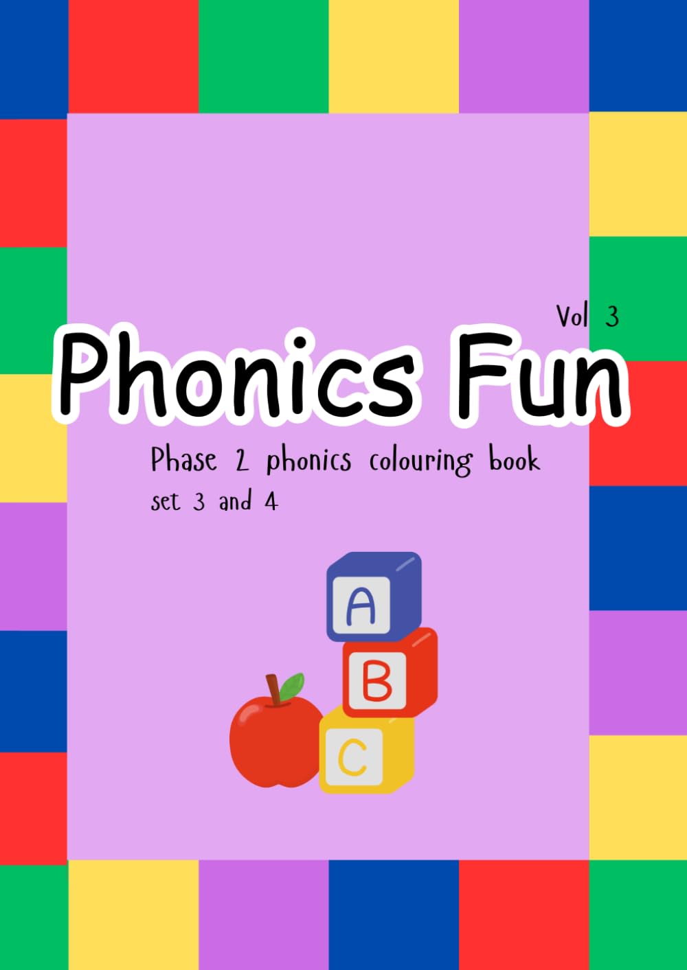 Phonics fun: phase 2 phonics colouring book