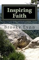 Inspiring Faith 1502718537 Book Cover
