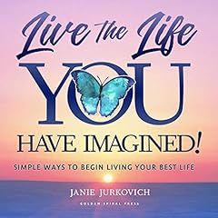 Live the Life You Have Imagined! cover art