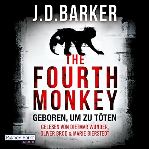 The Fourth Monkey - J. D. Barker