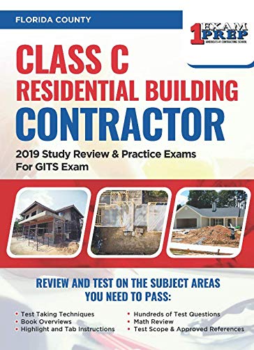 Florida Class C Residential Building Contractor: 2019 Study Review ...