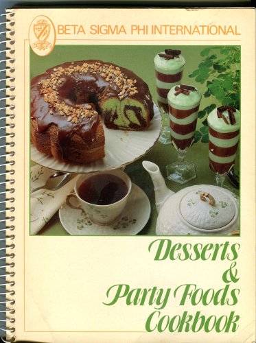 Desserts & party foods cookbook: Entertaining w... 0871971437 Book Cover