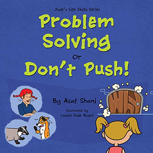 Kids book on feelings: Life Skills Series - Problem Solving or Don't Push: A kids book on feelings, children's books by age 3 5, i can read level 1, positive ... (Children's Life Skills Series 10)