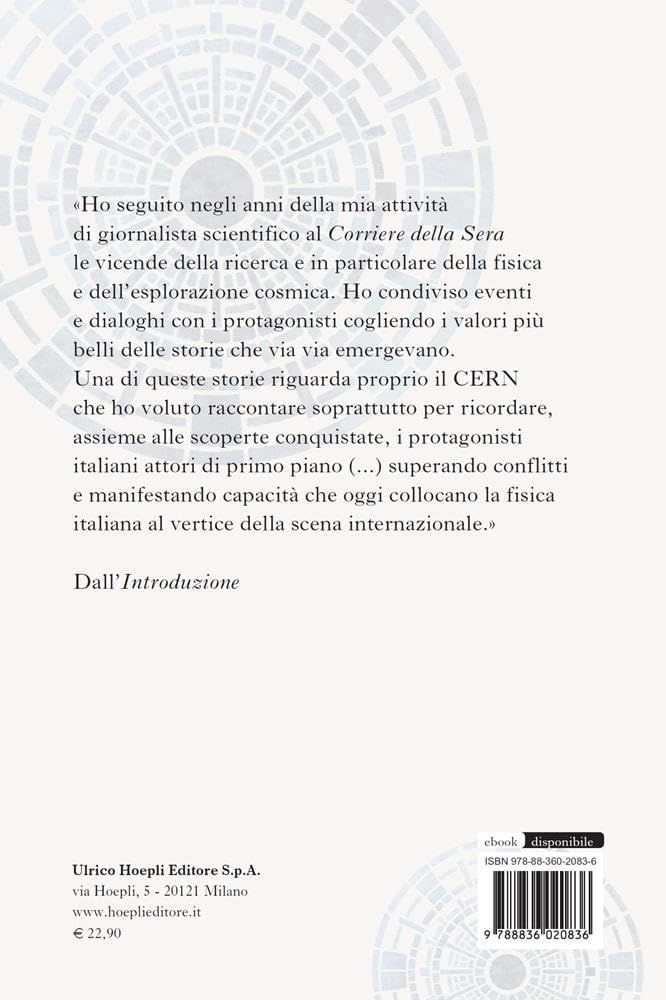 I conquistatori dell'invisibile. Amaldi, Rubbia e i geni italiani del CERN