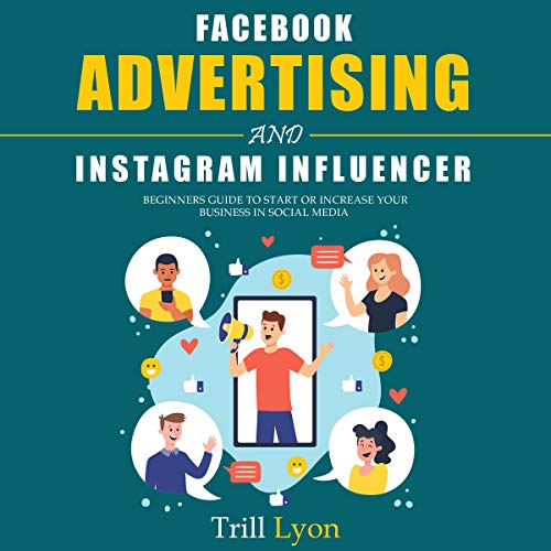 Facebook Advertising and Instagram Influencer by Trill Lyon episode artwork