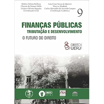 Capa do livro Finanças Públicas Tributação e Desenvolvimento - O Futuro do Direito