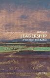 Leadership: A Very Short Introduction