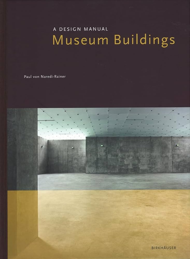 洋書 Museum Buildings: A Design Manual Museum Buildings: A Design Manual (Design Manuals): Amazon