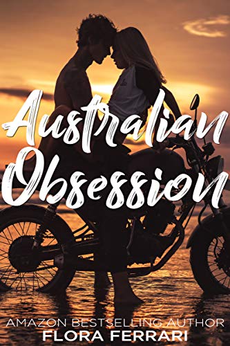 Australian Obsession (A Man Who Knows What He Wants (Standalone))