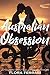 Australian Obsession (A Man Who Knows What He Wants Book 99)