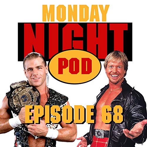 『Episode 68: Biggest Raw Ever! WWF Raw #196 vs WCW Monday Nitro #73』のカバーアート