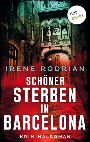 Cover of Schöner sterben in Barcelona - oder: Meines Bruders Mörderin: Kriminalroman - Der erste Fall für Llimona 5 (Detektei Llimona 5 1) (German Edition)