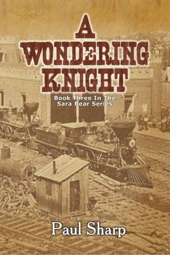 A Wondering Knight 1479382795 Book Cover
