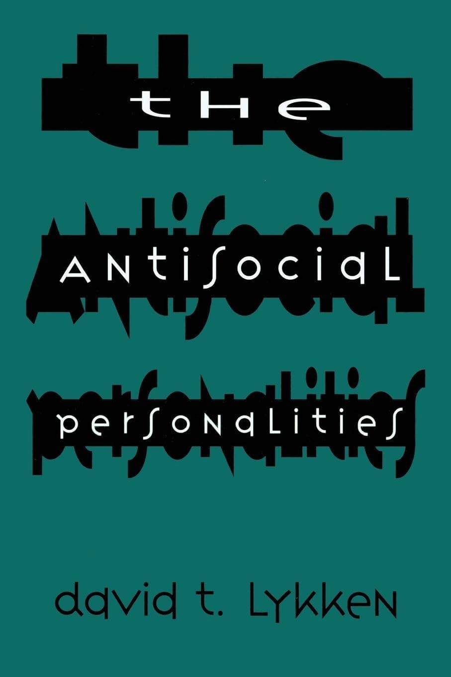 The Antisocial Personalities 1st Edition
