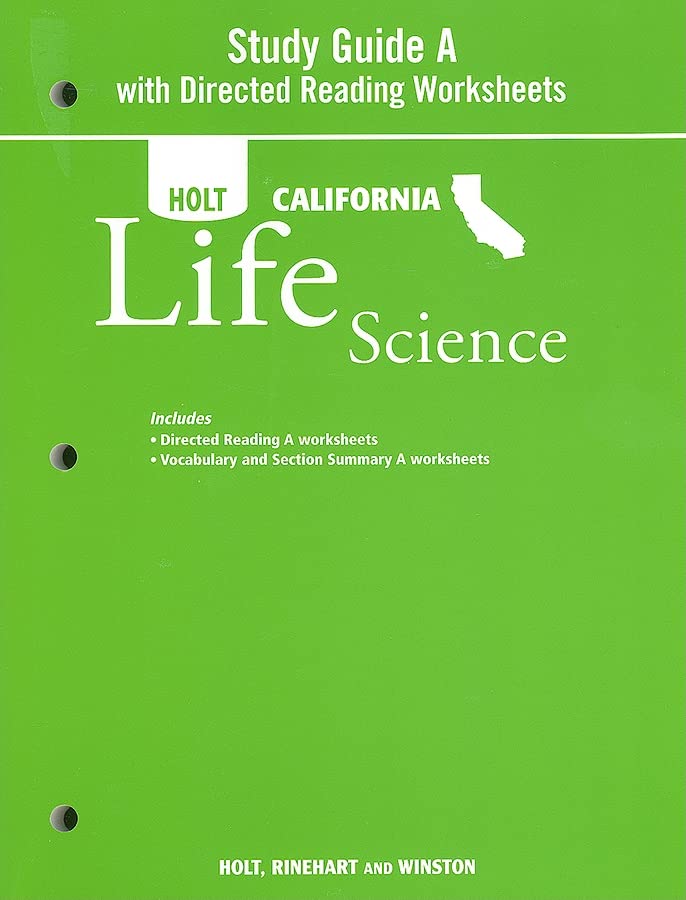 Holt Science & Technology California: Study Guide A With Directed Reading Worksheets Grade 7 Life Science