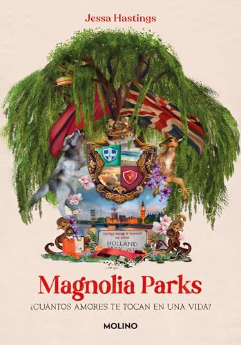 Magnolia Parks (Universo Magnolia Parks 1): ¿Cuántos amores te tocan en una vida? (Ficción Young Adult)