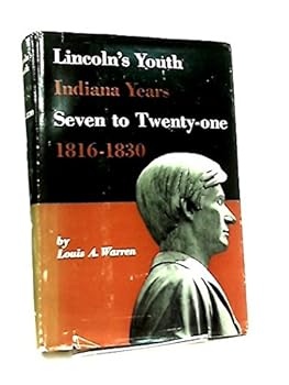 Hardcover Lincoln's youth: Indiana years, seven to twenty-one, 1816-1830, Book