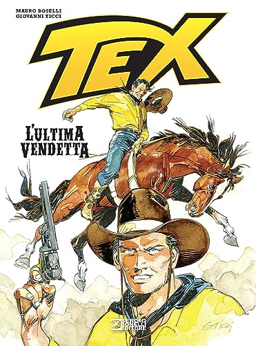  Tex. L\'ultima vendetta