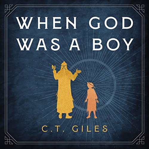 When God Was a Boy by C.T. Giles episode artwork