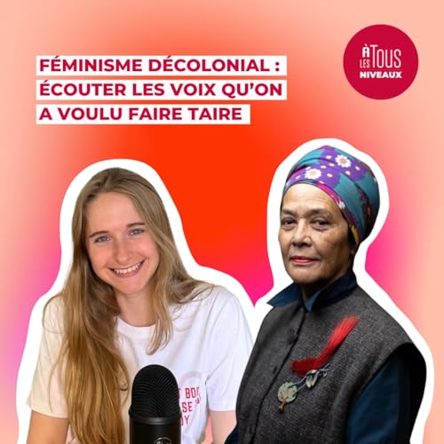 『Episode n°16 - Féminisme décolonial : écouter les voix qu’on a voulu faire taire. ITW Françoise Vergès』のカバーアート