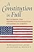A Constitution in Full: Recovering the Unwritten Foundation of American Liberty (American Political Thought)