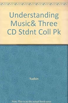 Paperback Understanding Music& Three CD Stdnt Coll Pk Book