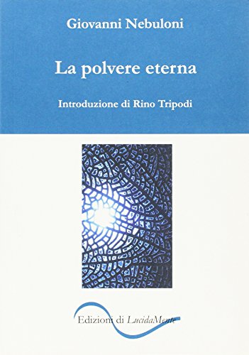 La polvere eterna