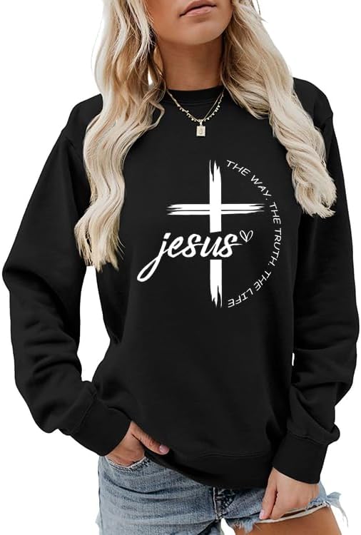 Christian Sweatshirts Women Jesus The Way The Truth The Life Bible Verse Shirt Reli...