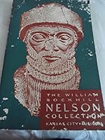 The William Rockhill Nelson Collection B00B9AYS30 Book Cover