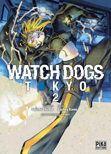 Watch Dogs Tokyo — Tome 2