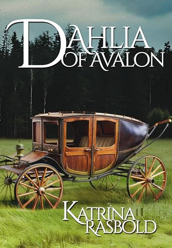 Dahlia of Avalon (Seven Sisters of Avalon Series Book 6)