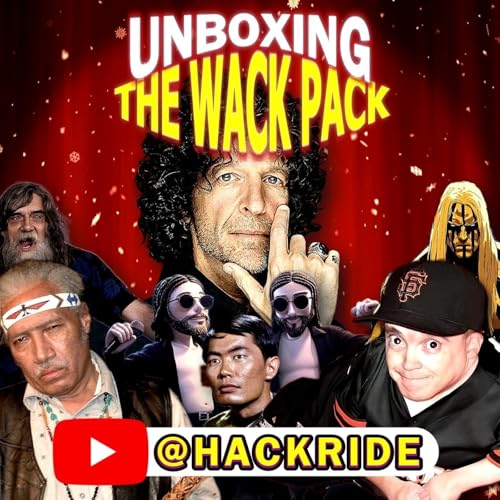 Page de couverture de UNBOXING THE HOWARD STERN WACK PACK - HACKRIDE STUDIOS