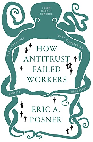How Antitrust Failed Workers (English Edition)