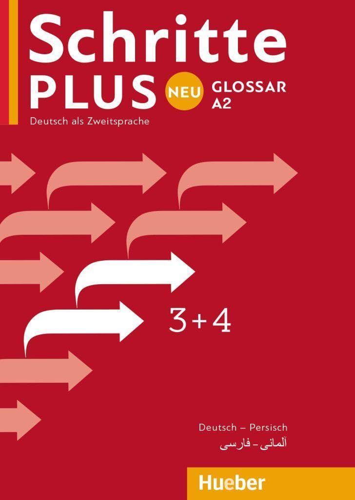 Schritte plus Neu 3+4: Deutsch als Zweitsprache / Glossar Deutsch-Persisch