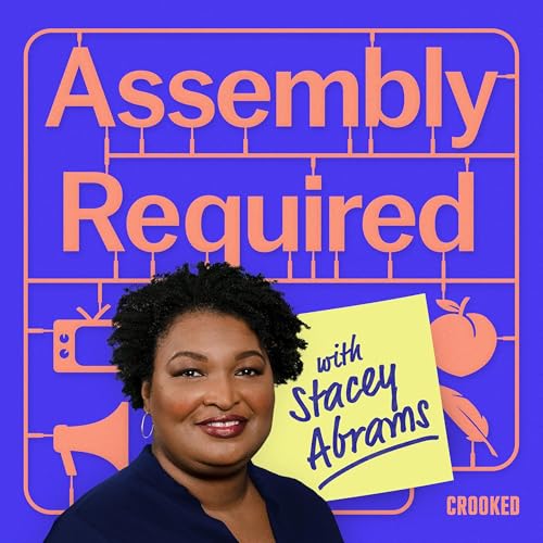Assembly Required with Stacey Abrams cover art