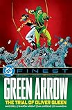 DC Finest: Green Arrow: The Trial of Oliver Queen