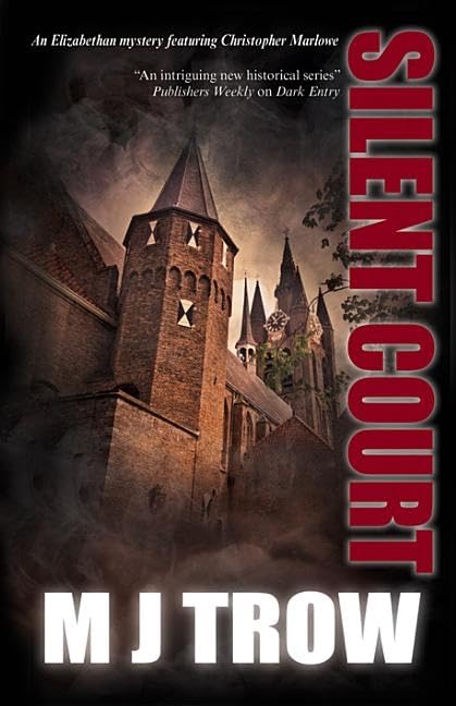 Silent Court (A Kit Marlowe Mystery, 2)