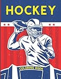  Hockey Coloring Book: Sports Theme Coloring Book for Kids Ages 8-12. Fun Hockey Designs to Color For Relaxation and Happiness. 30 Fun Designs Hockey Coloring Pages