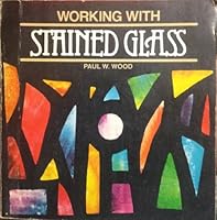 Working with stained glass 0806989661 Book Cover
