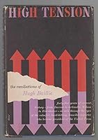 High tension;: The recollections of Hugh Baillie (Essay index reprint series) B000I9RS4O Book Cover