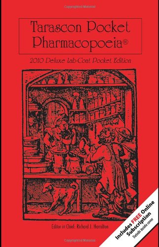 Tarascon Pocket Pharmacopoeia: 2010 Deluxe Lab-coat Pocket Edition (Tarascon Series) Paperback – December 18, 2009