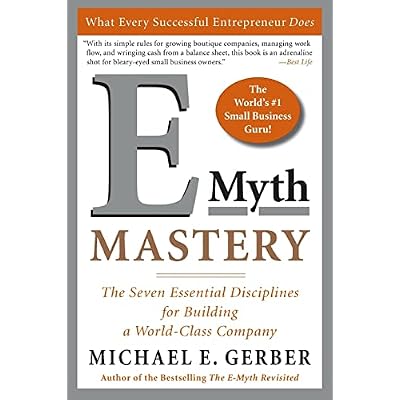 E-Myth Mastery