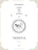 Jose Pardal Metodo del Deza de Trompeta Merza N-2: Trompeta
