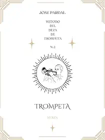 Jose Pardal Metodo del Deza de Trompeta Merza N-2: Trompeta